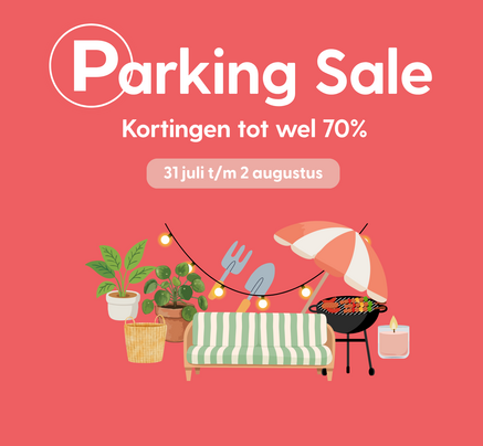 Parking Sale 31 juli t/m 2 augustus!